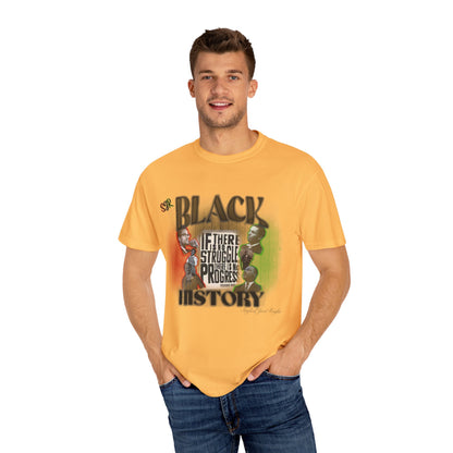 Black history month Unisex Garment-Dyed T-shirt
